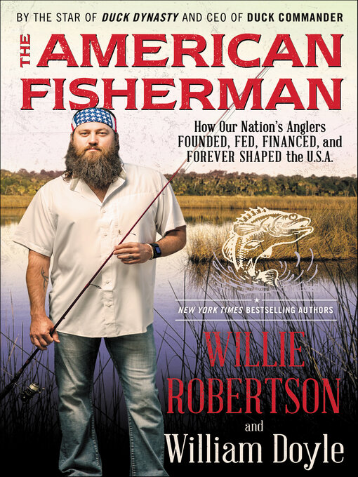 Title details for The American Fisherman by Willie Robertson - Available